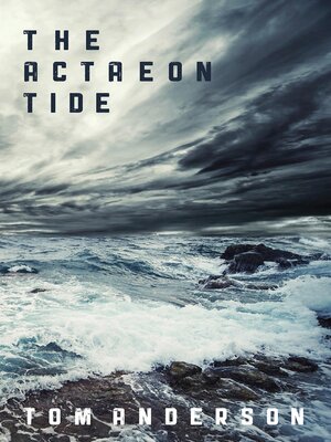 cover image of The Actaeon Tide